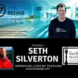 Seth Silverton: Improving Lives by Teaching Sustainability