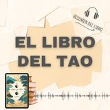 EL LIBRO DEL TAO 📗 Resumen del Libro - Ideas Clave de LAO TZU (Baja tu PDF📥)