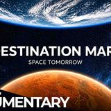 Destination Mars_ The Race for the Red Planet _ Free Documentary Space