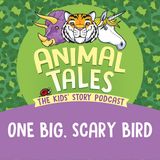 One Big Scary Bird