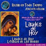 Laudes del dia de hoy, Sábado 28 de Marzo 2026 ✟ Liturgia de las Horas