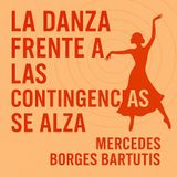 La danza frente a las contingencias, se alza