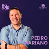 Pedro Mariano no RadarCast