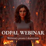 4. Dlaczego pierwszy webinar jest przełomowy? - Odpal Webinar