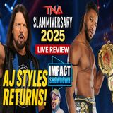 AJ Styles Returns! TNA Fans in Uproar! TNA Slammiversary 2025 Post Show (7.20.25)