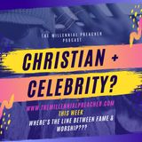 CHRISTIAN + CELEBRITY