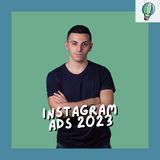 [#15] Instagram Ads 2023