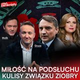 MIŁOŚĆ, INWIGILACJA I PRZESTĘPCZY PÓŁŚWIATEK. MROCZNA HISTORIA ZIOBRY | UKŁAD ZAMKNIĘTY 8#
