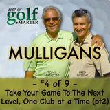 Taking Your Game to a New Level - One Club at a Time -pt2 | Tony Manzoni (RIP) #4of9