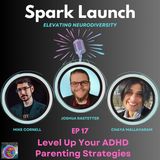 Level Up Your ADHD Parenting Strategies w/ Joshua Rastetter