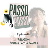 Relazioni: Semina la tua favola