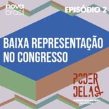 Mulheres têm baixa representação no Congresso