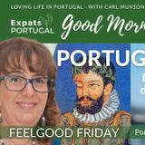Celebrating Portugal Day on Feelgood Filomena Friday | The Good Morning Portugal! Show