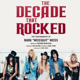 Mark "WeissGuy" Weiss shares details of his new Photo book The Decade That Rocked-1980-1990
