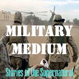 The Military Medium | Interview with Dean McMurray | Podcast
