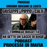 Giuseppe Pippo Calò "Le falsità di Tommaso Buscetta sono tantissime Processo omicidio Giovanni  La Licata