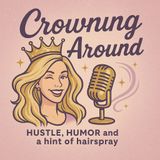 Crowning Around - Episode 11 "Silver is the New POWER Color!"