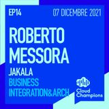 14. Roberto Messora (Head of Business Integration & Architectures di Jakala)