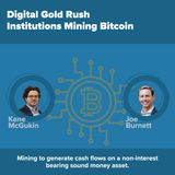 EP24_Blockware Solutions' Joe Burnett On Institutional Interest In Bitcoin Mining