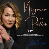 #77 - The Wasp's Leadership #1 - When Managing More Means Producing Less