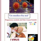 "UN MEDICO FRA NOI" Dott. Cesare Paoletti - I VIRUS
