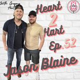 Ep.52 W/ Jason Blaine - Taking Off to Nashville!