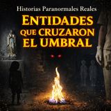 3 Relatos Paranormales REALES