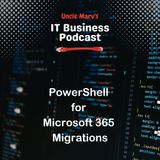 767 PowerShell for Microsoft 365 Migrations