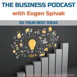 The Business Podcast: Episode 5 – Your Best Ideas