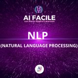 NLP (Natural Language Processing) | AI Facile con Mario Alberto Catarozzo