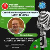 #061 - Caminhando com Jesus na Parada LGBT+ de Sampa