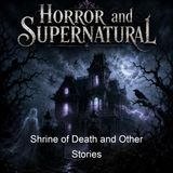Shrine of Death and Other Stories - Emilia Francis Lady Dilke