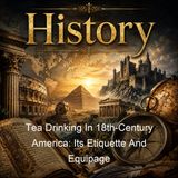 Tea Drinking In 18th-Century America Its Etiquette And Equipage - Rodris Roth