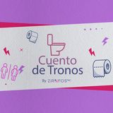Epi 2. Cuentro de Tronos. Tripas de Corredor