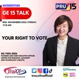 GE 15 Talk : Your Right to Vote | Friday 18th November 2022 | 11:15 am