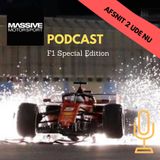 Massive Motorsport Podcast - F1 Special Edition 2
