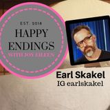 Happy Endings with Joy Eileen; Earl Skakel
