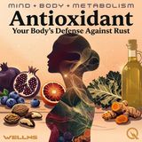 Antioxidant - The Grocery List That Fights Free Radicals