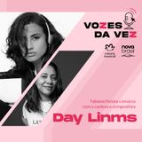 Day Limns: “A indústria já me adoeceu muito. Eu pisei tanto em mim que virei meu próprio chão.”