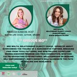 "Breaking Free from Dysfunctional Relationships" Episode 160 Bre Wolta