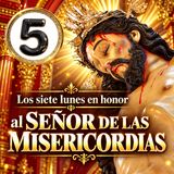 #5 Los 7 Lunes del Señor de las Misericordias 🙏 Devoción en la Piscina de Jesús del Río