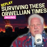 Glenn Beck’s Guide To Surviving Dark Days | REPLAY