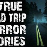 5 TRUE Terrifying Road Trip _ Driving Horror Stories _ (Scary Stories)