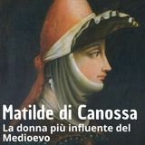 Storia - Matilde di Canossa