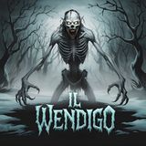 CANADA: Il Wendigo