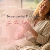 Jin Shin Jyutsu Sequenzen bei Erschöpfung | ca. 25 Min | Folge 188