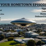 UFOs in Your Hometown Episode Seven