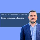 Episodio 405 - Come imparare ad amarsi.