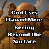 God Uses Flawed Men: Embracing Imperfections for His Glory cogs7e39