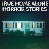 10 True Home Alone Horror Stories